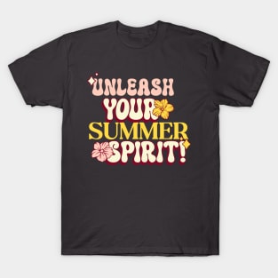 Unleash your summer spirit T-Shirt